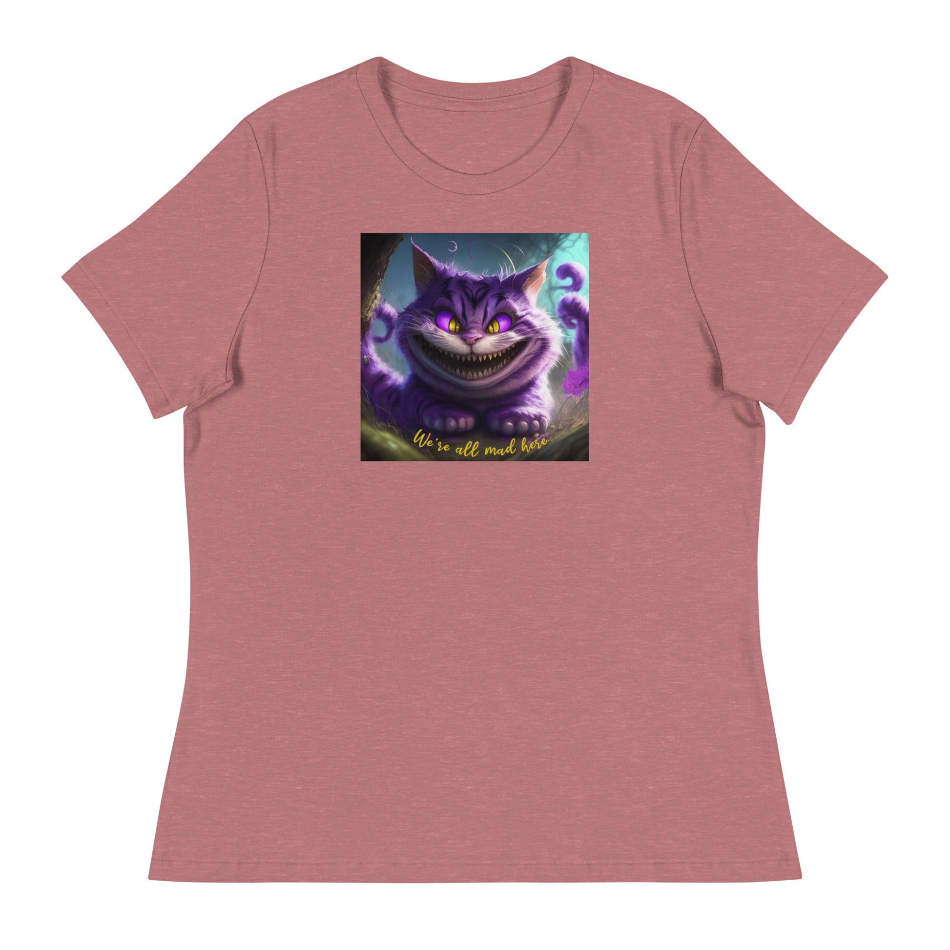 We're All Mad Here Cheshire Cat Women's T-Shirt Heather Mauve