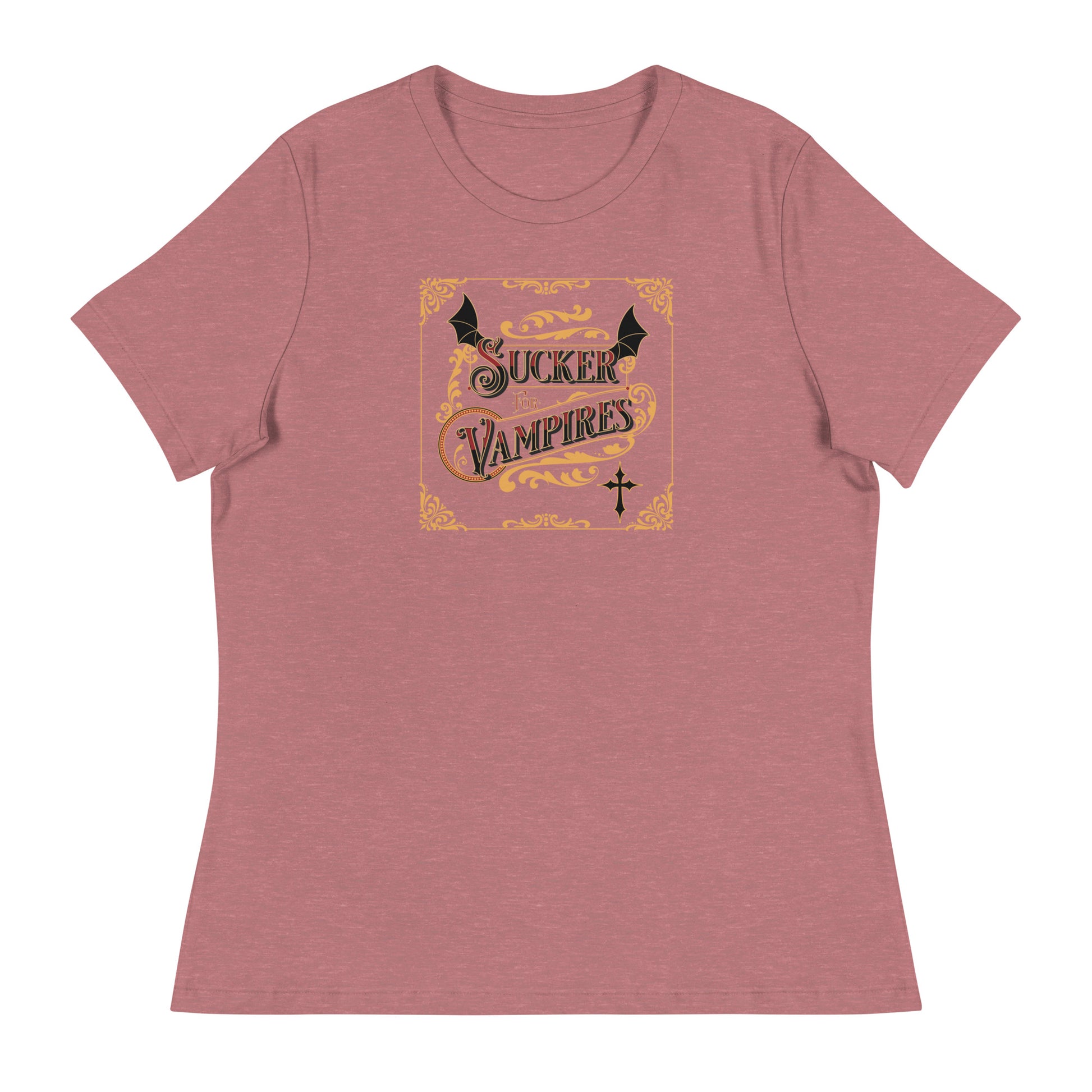 Sucker for Vampires Women's T-Shirt Heather Mauve