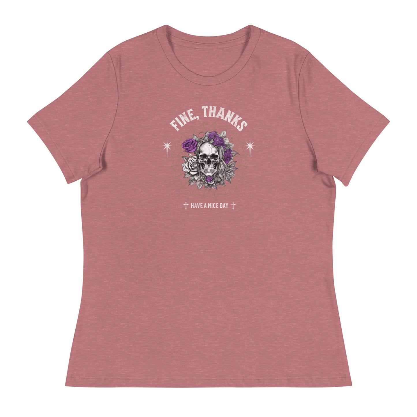 Fine Thanks Skull Women's Funny T-Shirt Heather Mauve