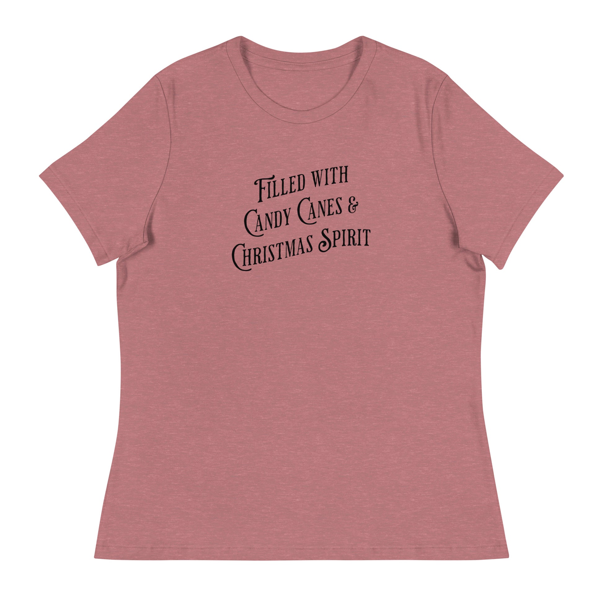 Filled with Candy Canes and Christmas Spirit Women's Holiday T-Shirt Heather Mauve