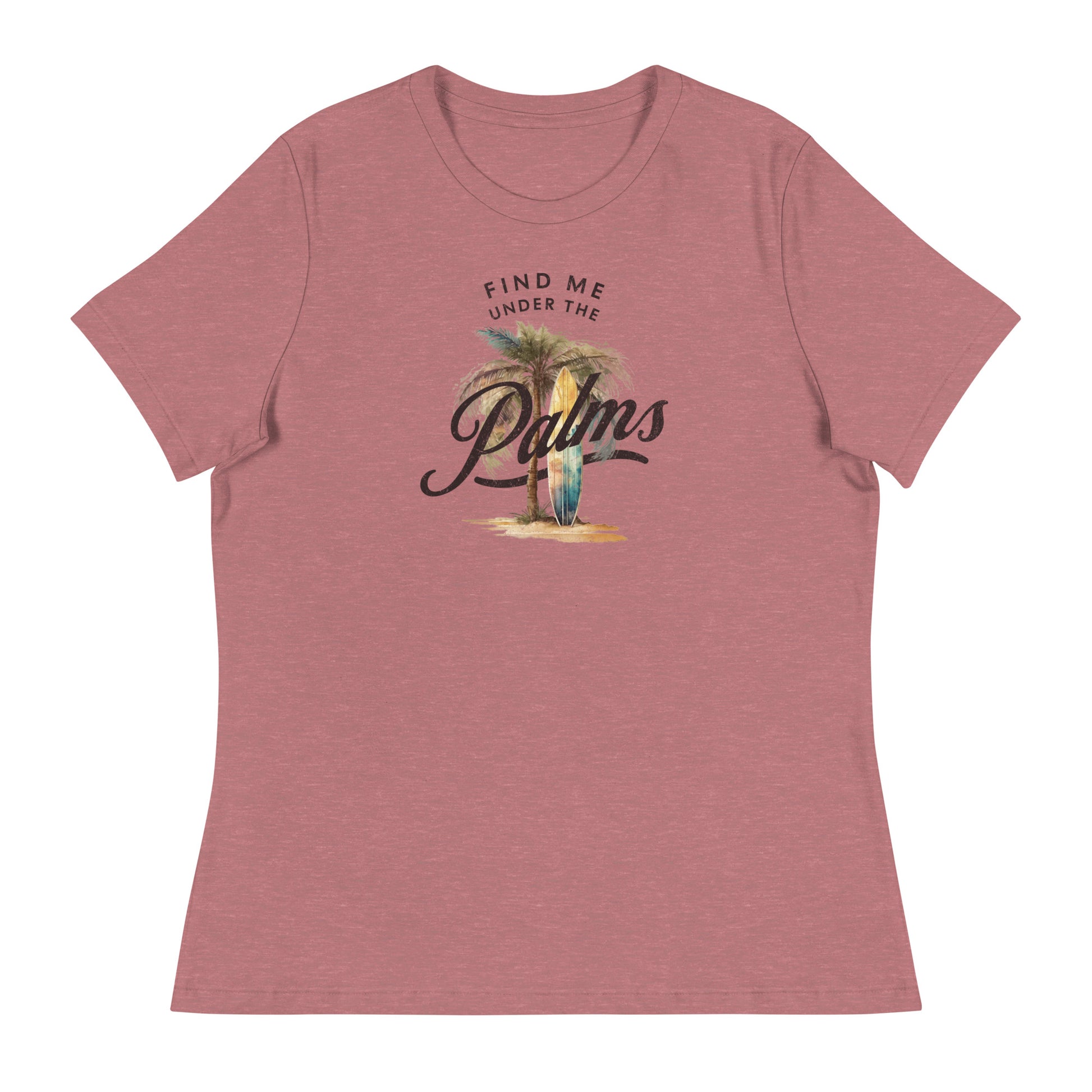 Find me Under the Palms Women's Beach T-Shirt Heather Mauve