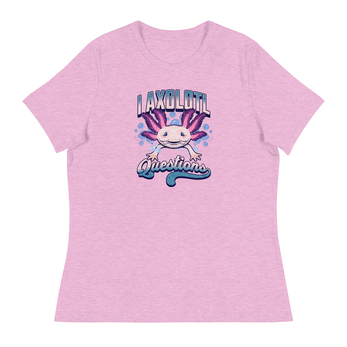 I Axolotl Questions Women's Funny T-Shirt Heather Prism Lilac