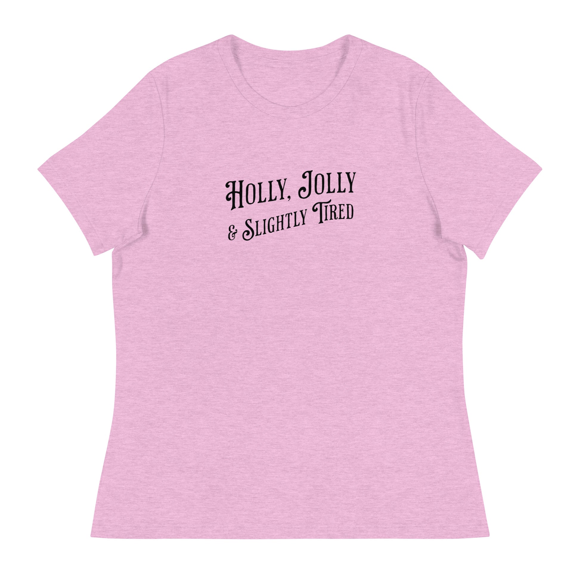 Holly, Jolly & Slightly Tired Women's Christmas T-Shirt Heather Prism Lilac