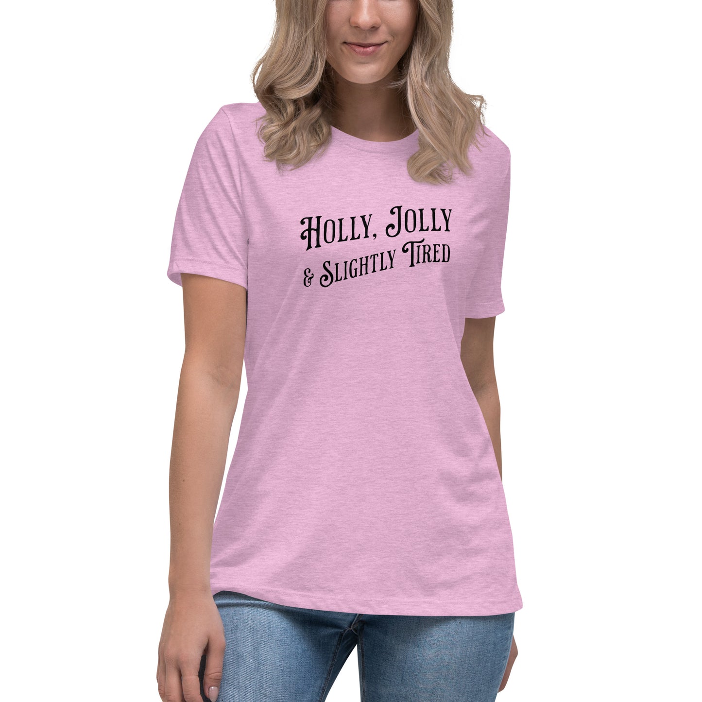 Holly, Jolly & Slightly Tired Women's Christmas T-Shirt