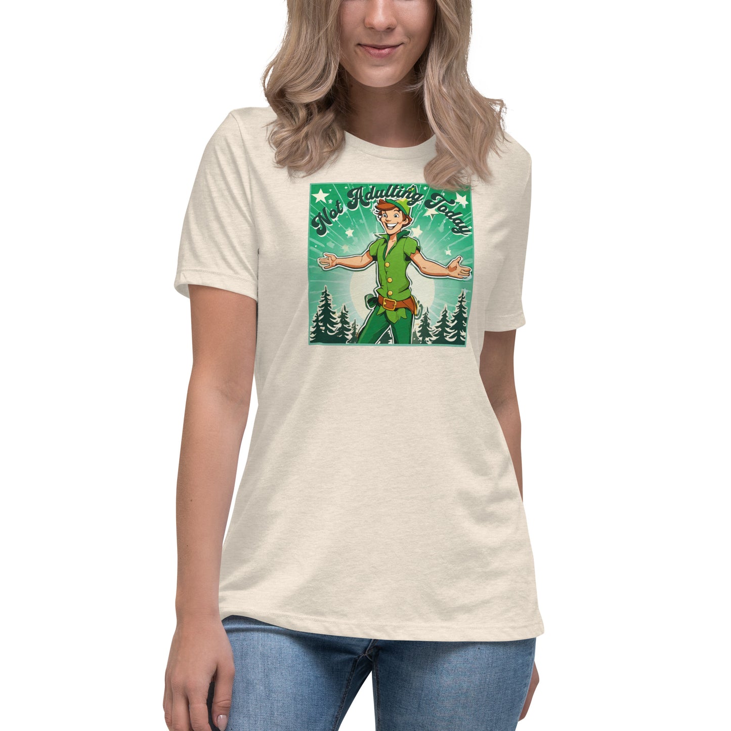 Peter Pan Not Adulting Today Women's Funny T-Shirt