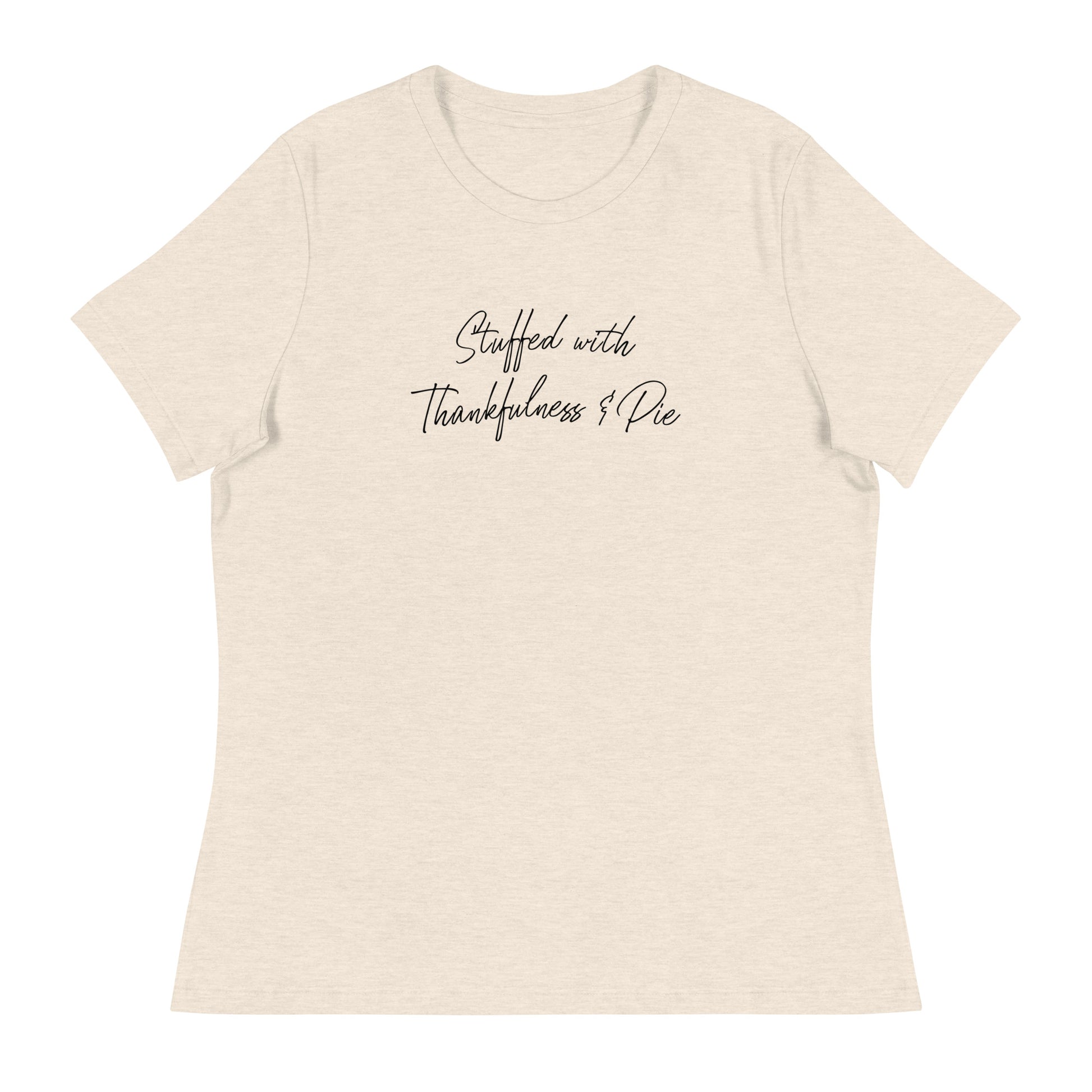 Stuffed with Thankfulness & Pie Women's Thanksgiving T-Shirt Heather Prism Natural