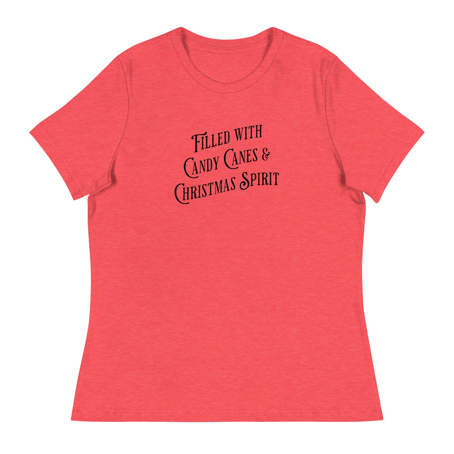 Filled with Candy Canes and Christmas Spirit Women's Holiday T-Shirt Heather Red