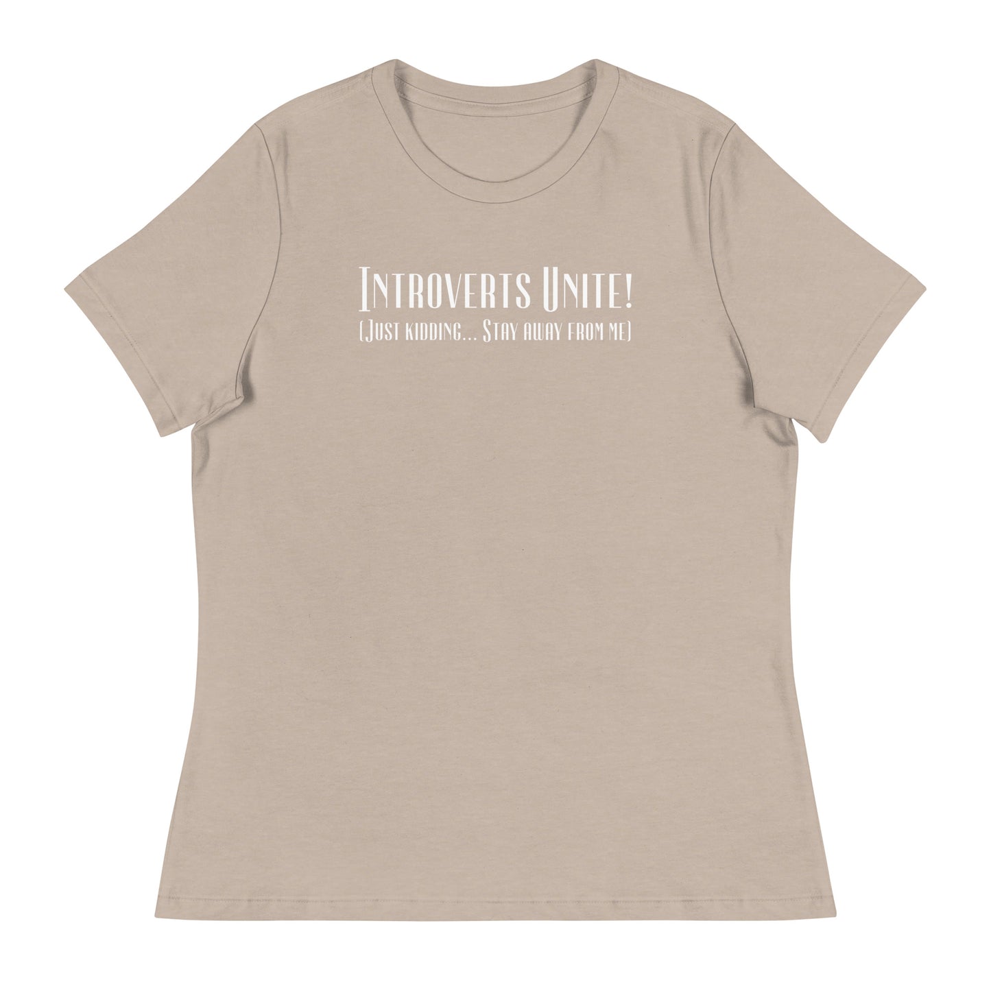 Introverts Unite Women's Funny T-Shirt Heather Stone