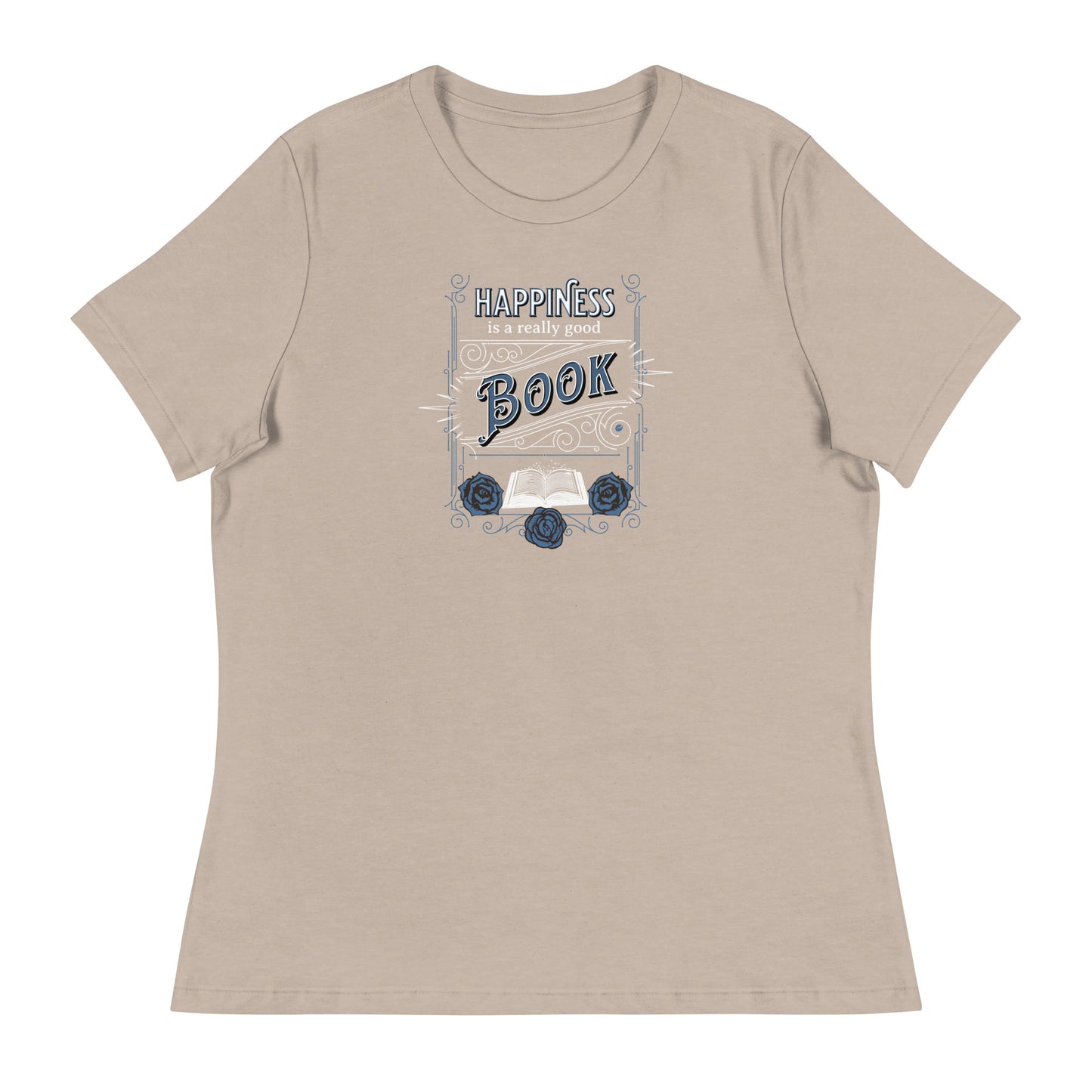 Happiness is a Really Good Book Women's Reader T-Shirt Heather Stone