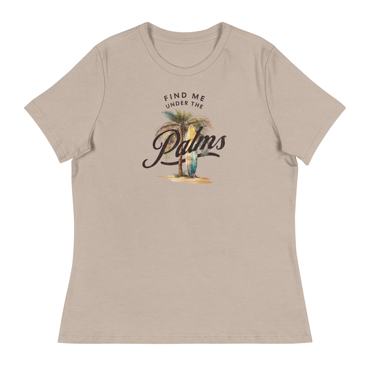 Find me Under the Palms Women's Beach T-Shirt Heather Stone