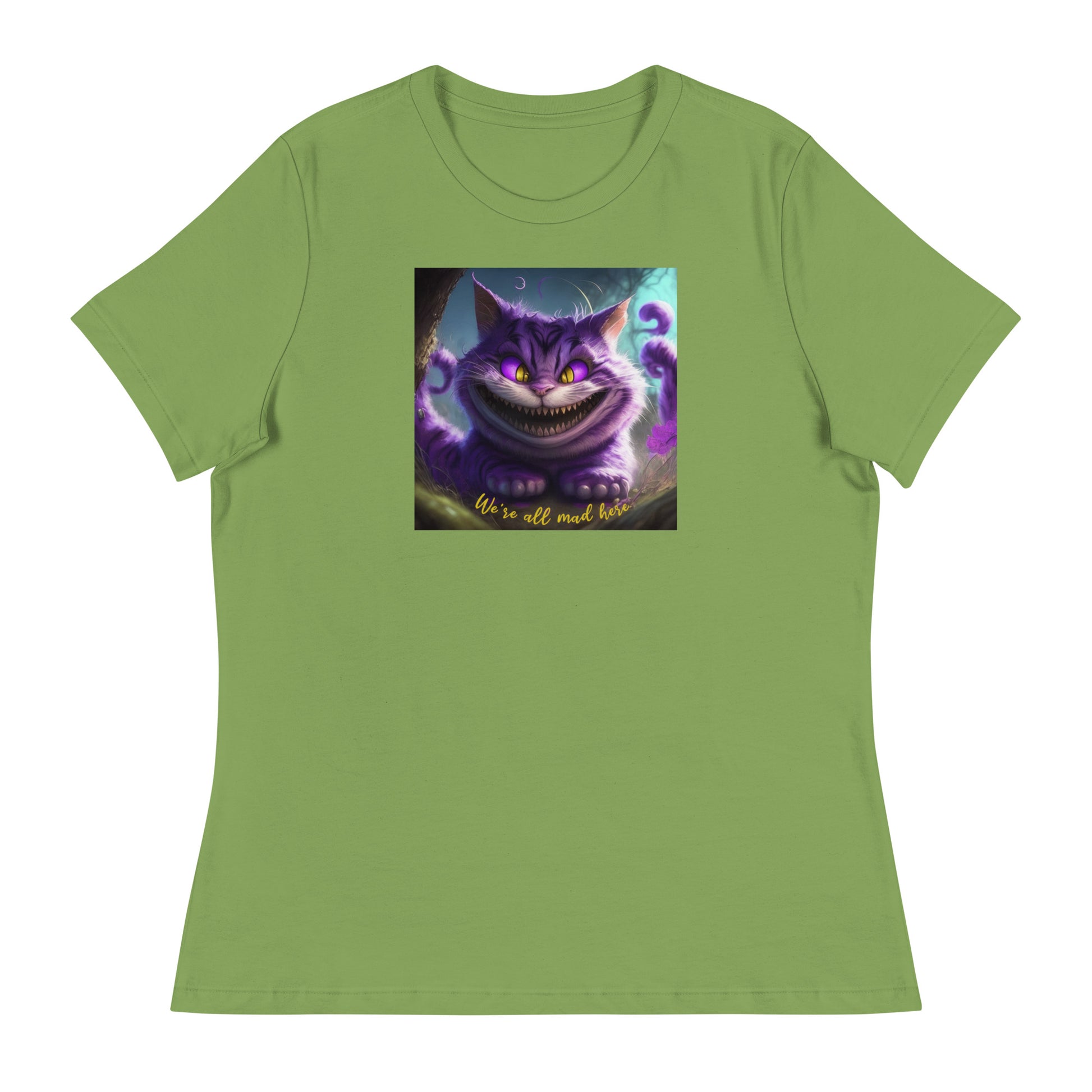 We're All Mad Here Cheshire Cat Women's T-Shirt Leaf