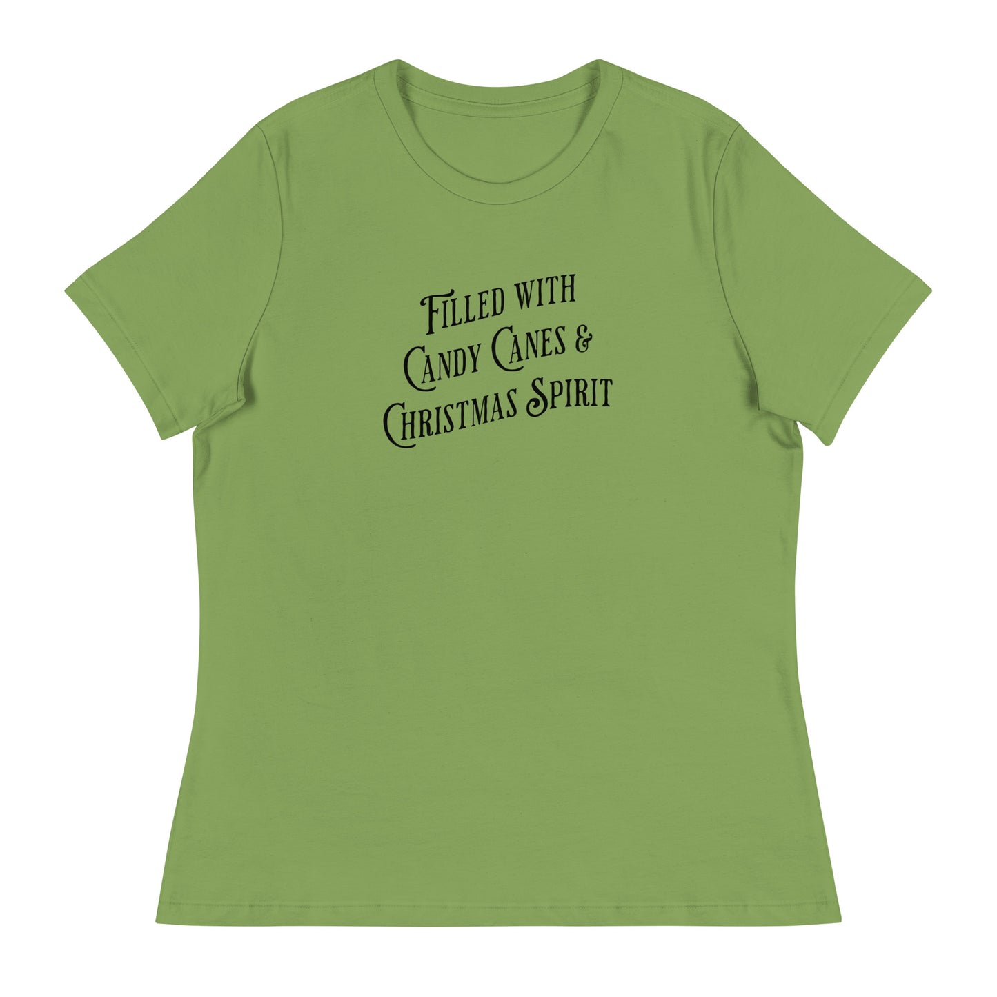 Filled with Candy Canes and Christmas Spirit Women's Holiday T-Shirt Leaf