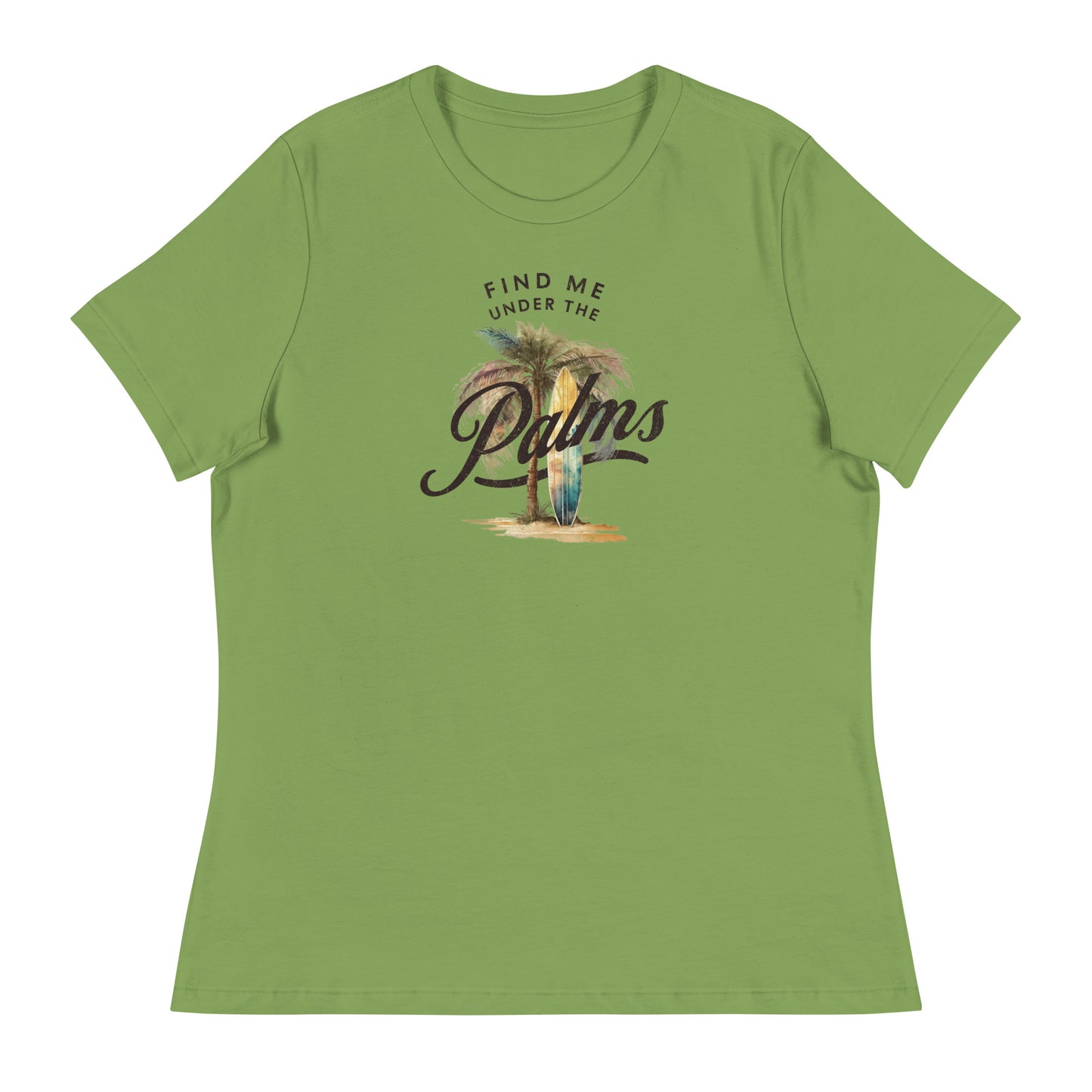 Find me Under the Palms Women's Beach T-Shirt Leaf