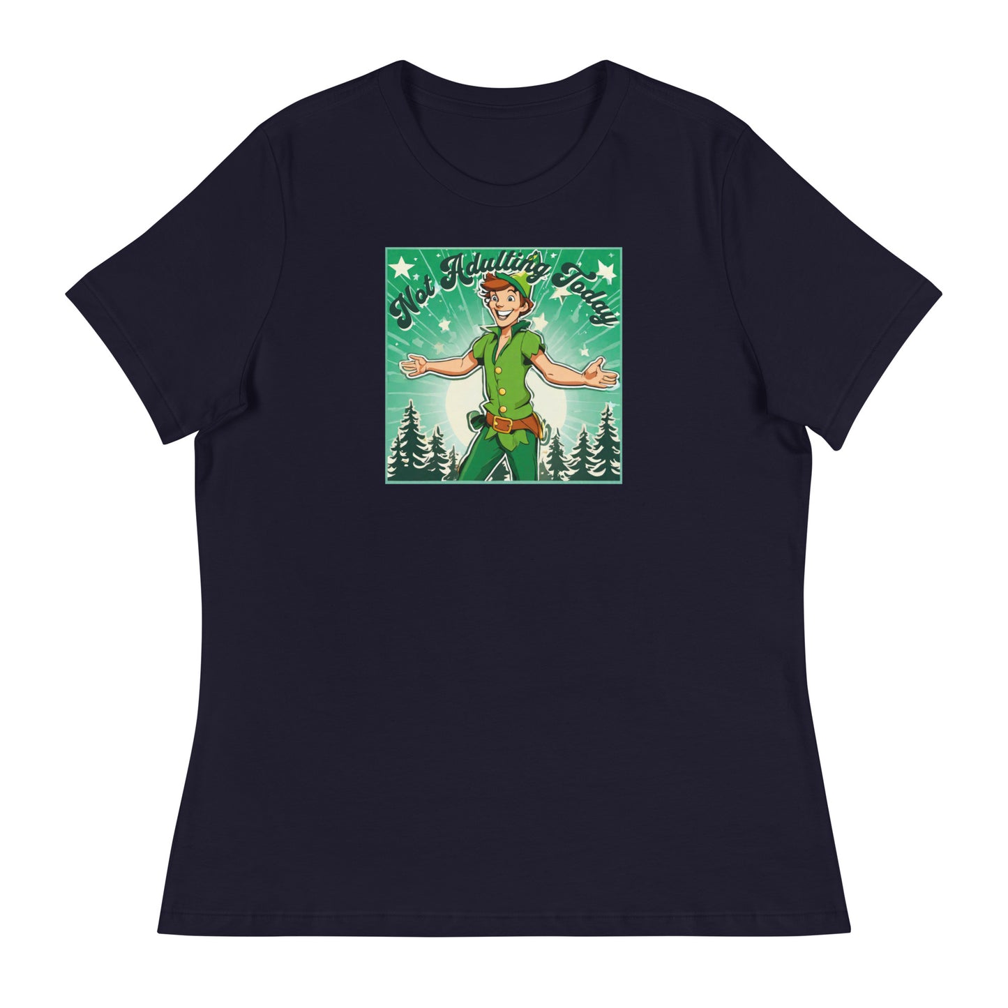 Peter Pan Not Adulting Today Women's Funny T-Shirt Navy