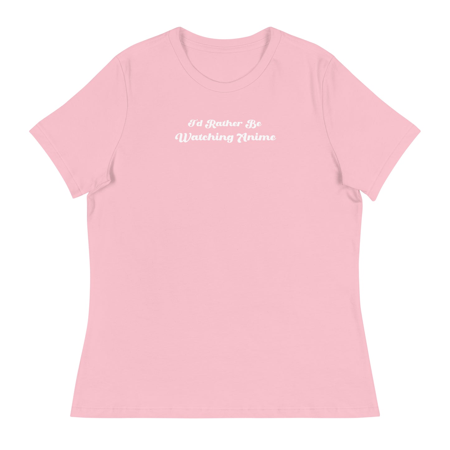 I'd Rather Be Watching Anime Women's T-Shirt Pink