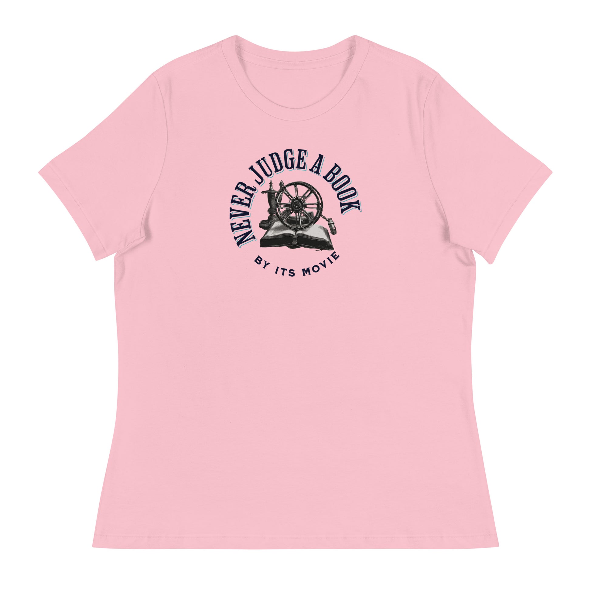 Never Judge a Book by its Movie Women's T-Shirt Pink