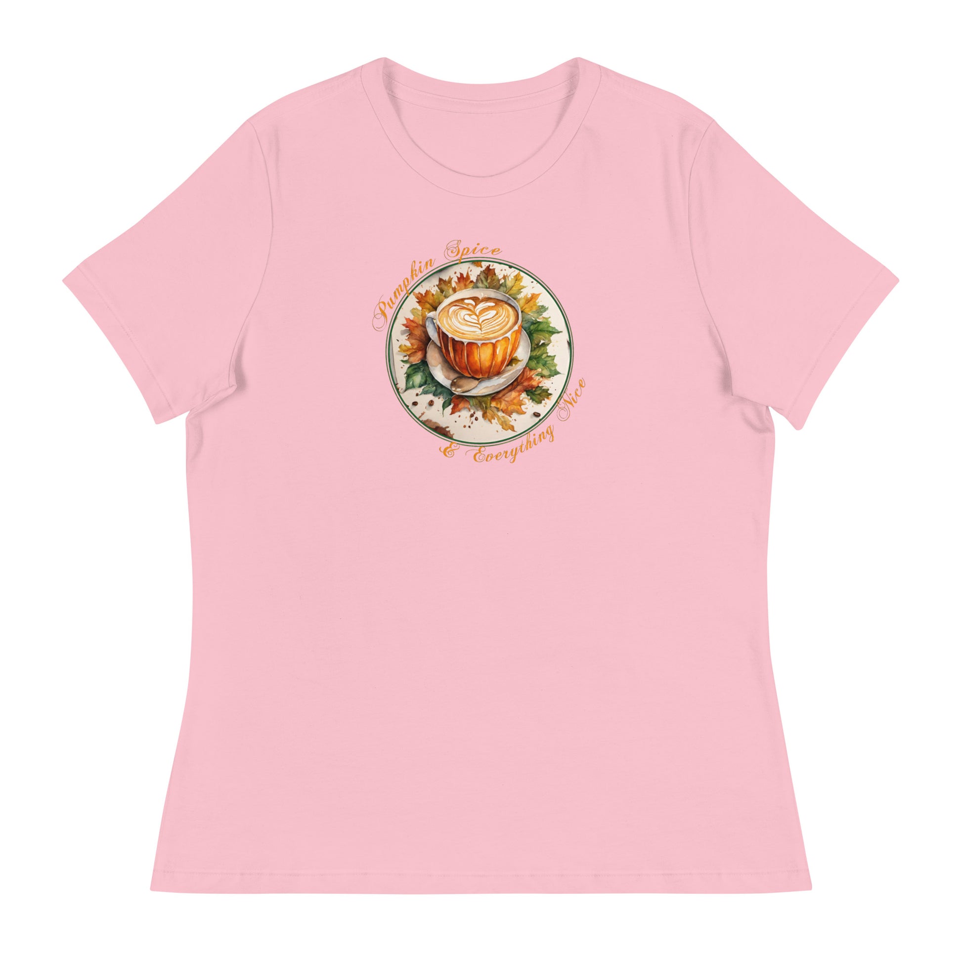 Pumpkin Spice & Everything Nice Women's Fall T-Shirt Pink