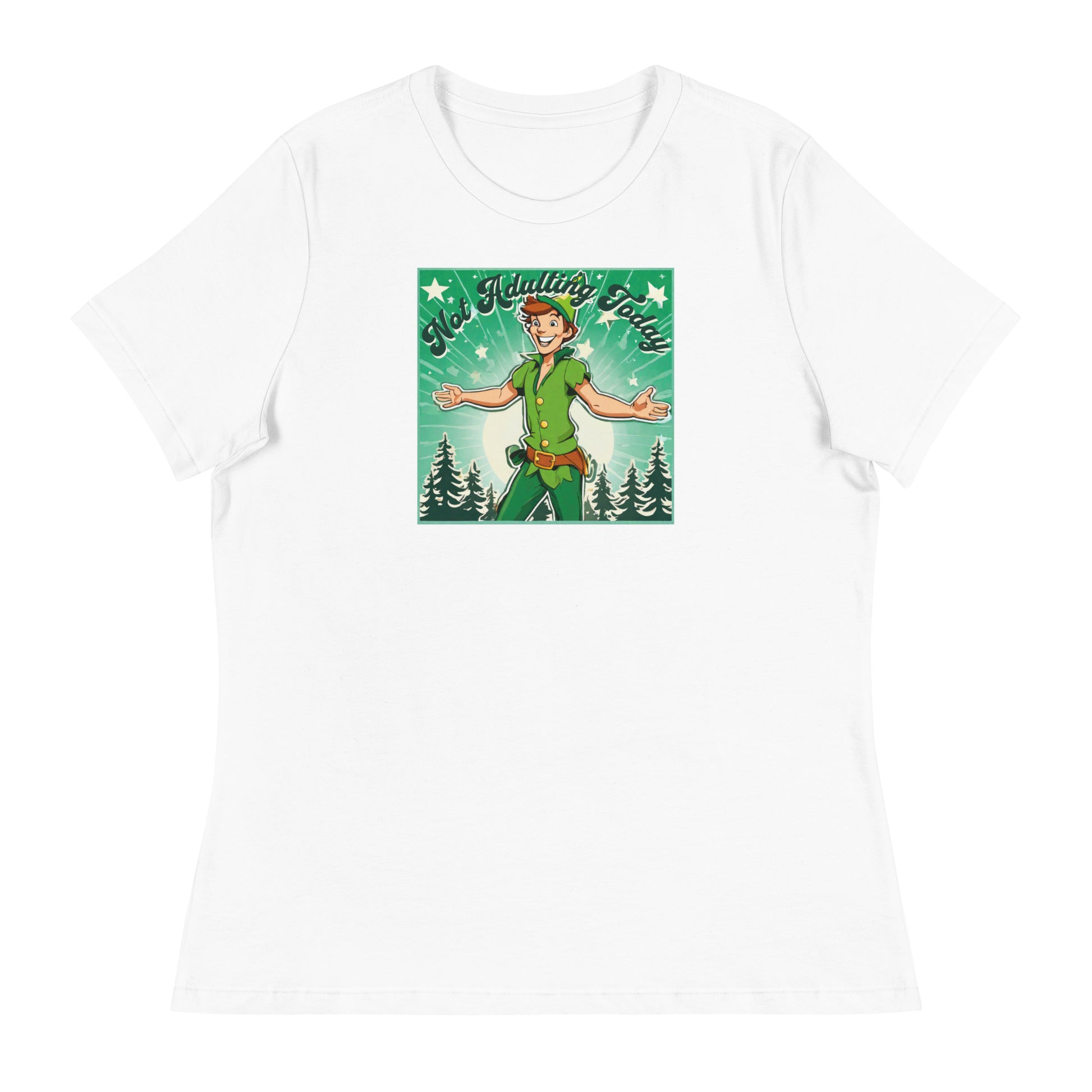 Peter Pan Not Adulting Today Women's Funny T-Shirt White