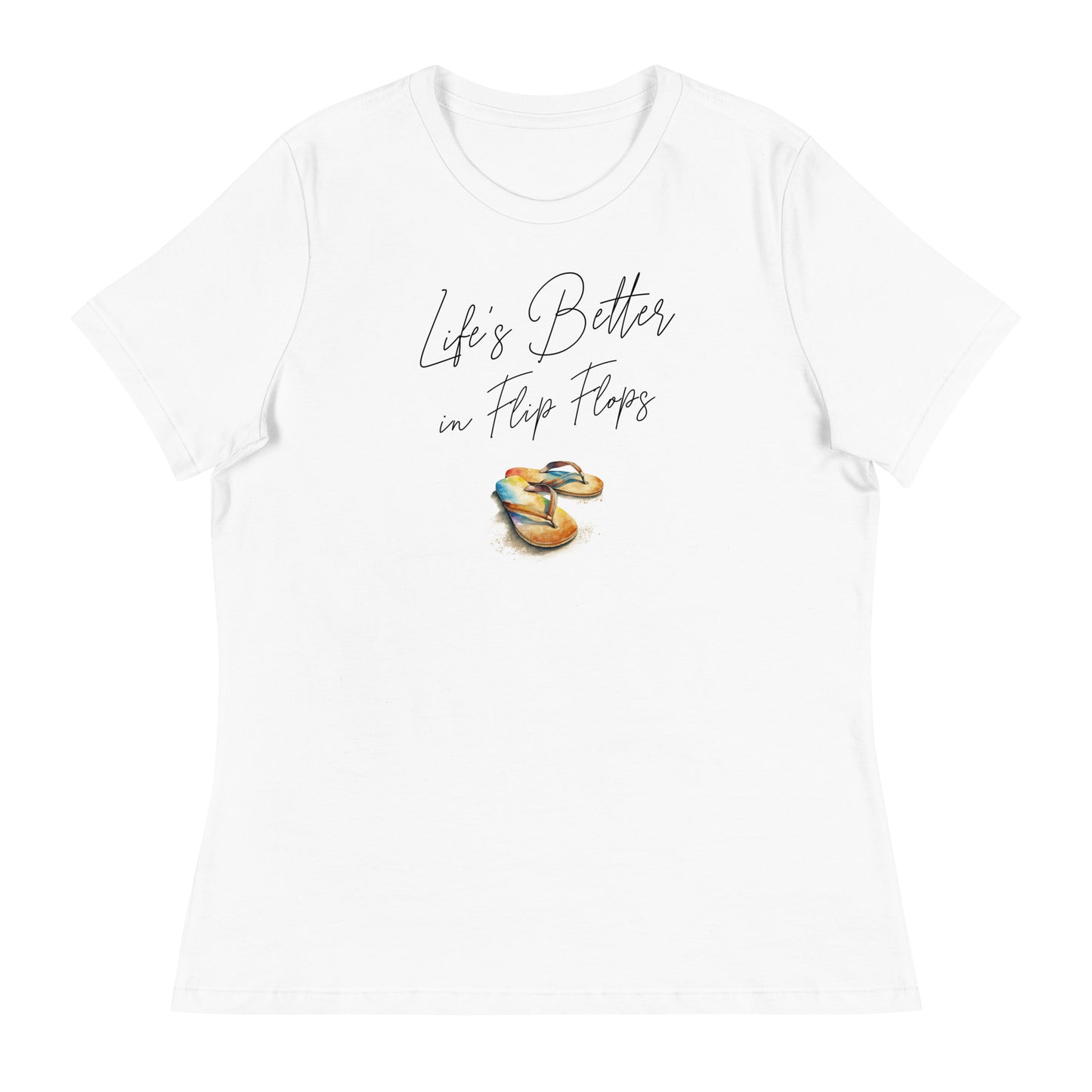 Life's Better in Flip Flops Women's Beach T-Shirt White